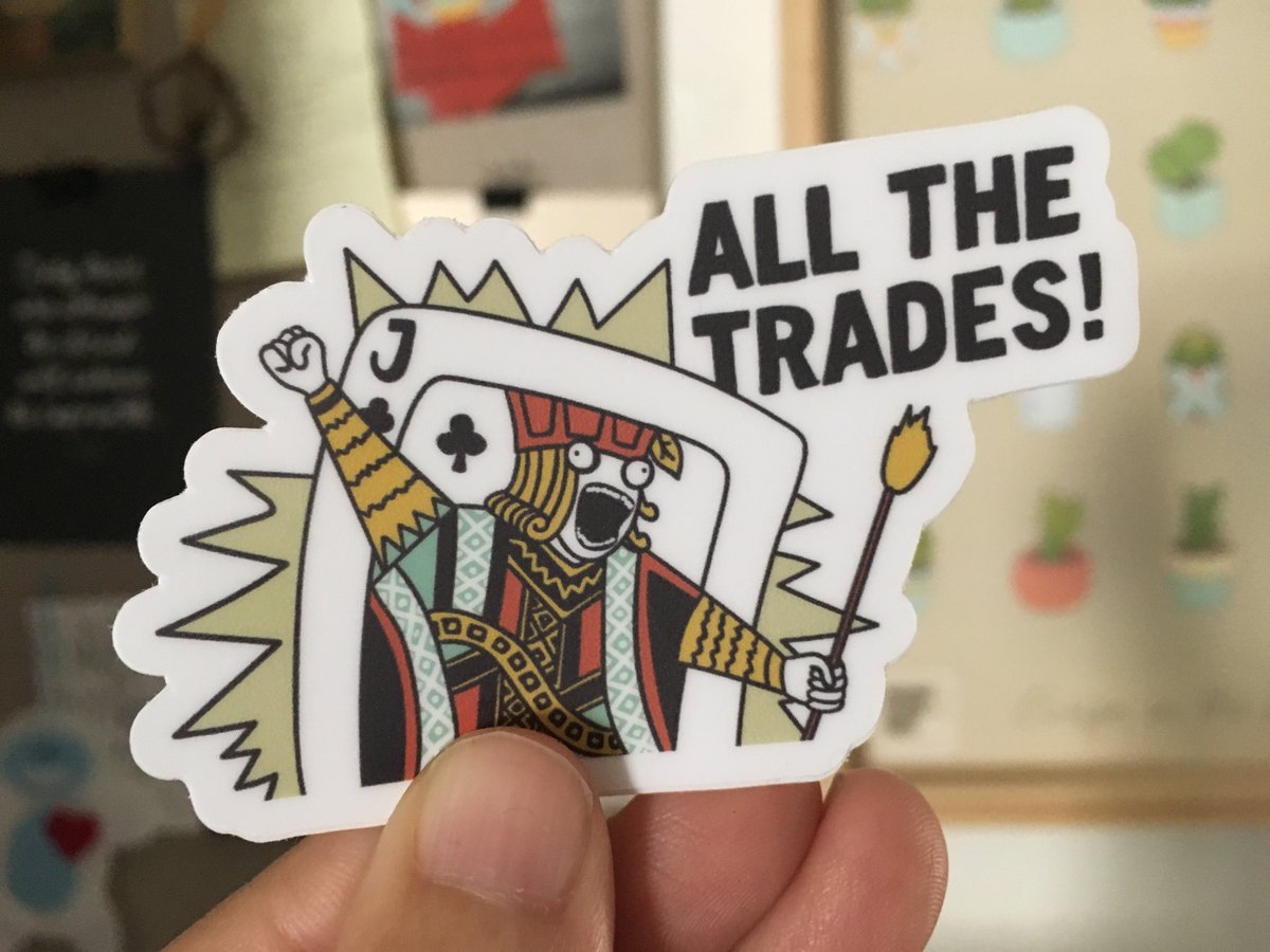 A playing card jack saying "All the trades!" in the style of Hyperbole and a Half's "Clean all the things!"