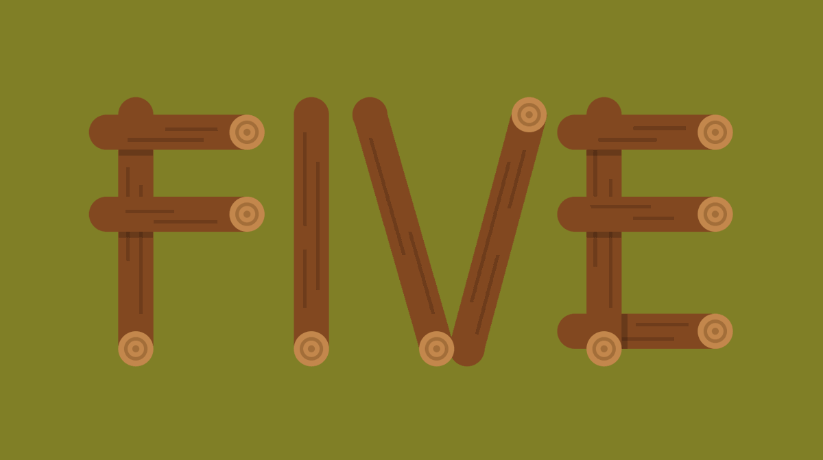 An illustration of the word FIVE made of wooden logs.