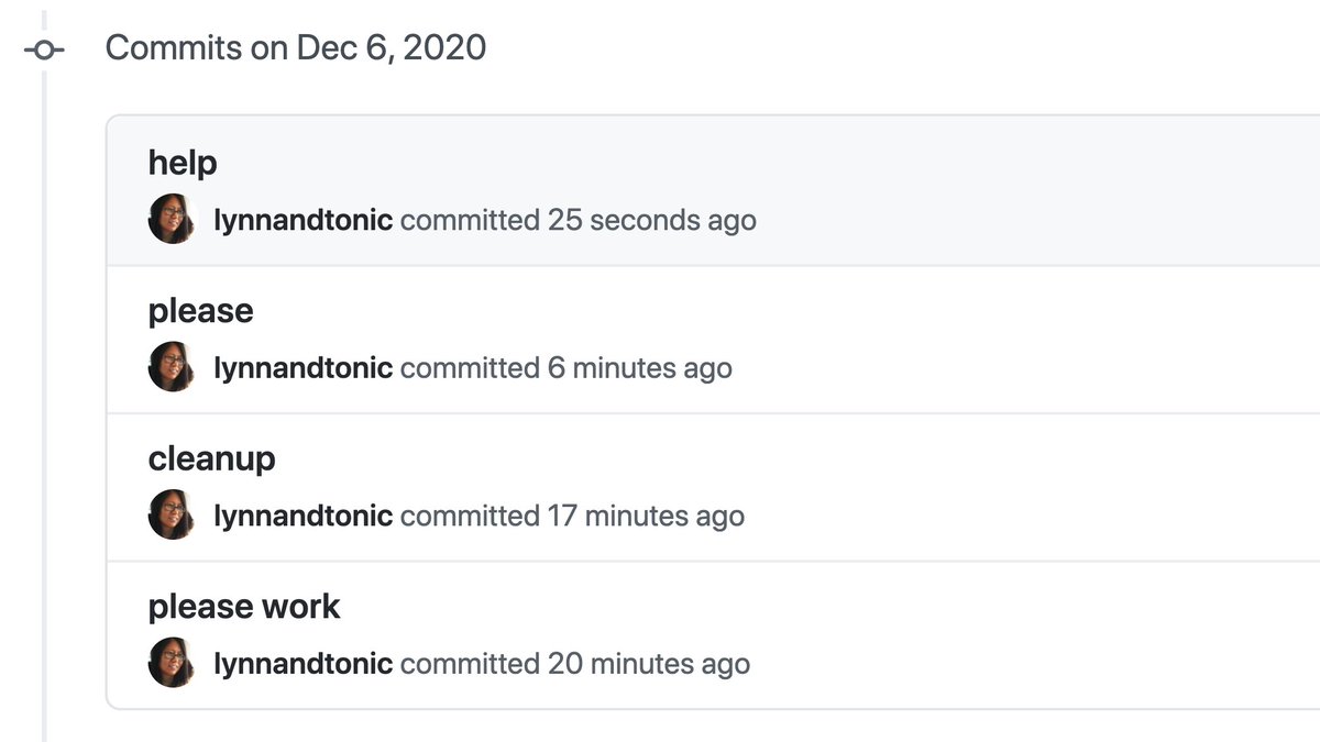 GitHub commit messages a few minutes apart: please work, cleanup, please, help.