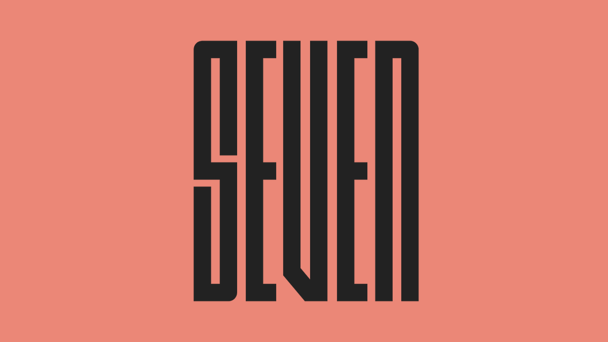 the word “seven” in tall, narrow lettering