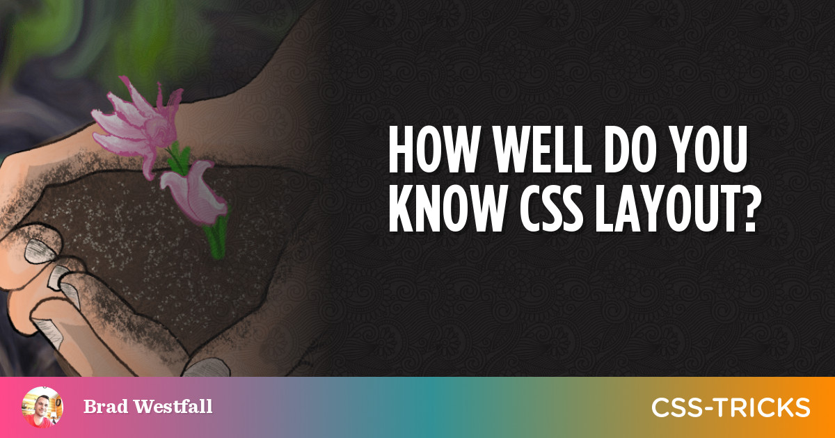 How well do you know CSS layout