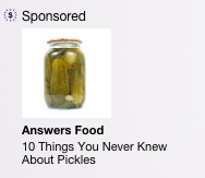 Ad: 10 things you never knew about pickles