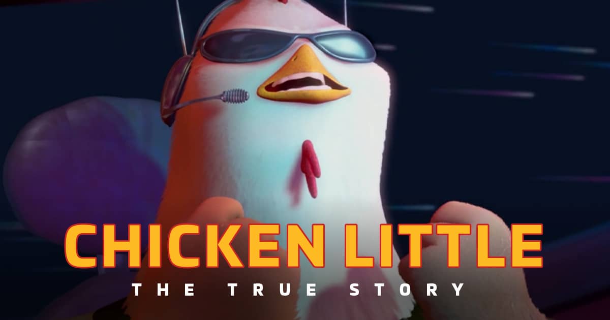 Chicken Little the True Story